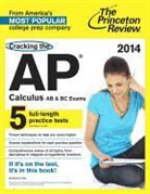 David S. Kahn, Princeton Review, Princeton Review (COR) - Princeton Review Cracking the AP Calculus AB & BC Exams, 2014
