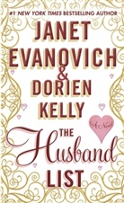 Evanovic, Evanovich, Janet Evanovich, Janet/ Kelly Evanovich, Kelly, Dorien Kelly - The Husband List