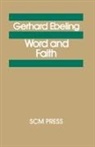 Gerhard Ebeling, Gerhard Eberling - Word and Faith