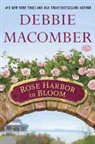 Debbie Macomber - Rose Harbor in Bloom