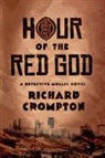 Richard Crompton - Hour of the Red God