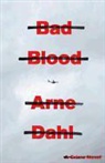 Arne Dahl, Arne/ Willson-broyles Dahl - Bad Blood