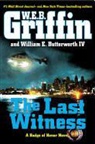 William E. Butterworth, W. E. B. Griffin, W. E. B./ Butterworth Griffin - The Last Witness