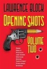 Lawrence Block, Block Lawrence, Lawrence Block - Opening Shots - Volume Two