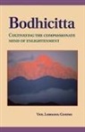 Blo-Bzan-Rgya-Mtsho, Geshe Lobsang Gyatso, Lobsang Gyatso, Losang Gyatso, Ven Lobsang Gyatso, Ven. Lobsang Gyatso - Bodhicitta