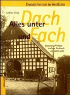 Andreas Eiynck - Alles unter Dach und Fach