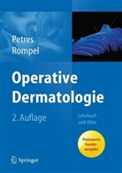 PETRE, Johanne Petres, Johannes Petres, Rompel, Rainer Rompel - Operative Dermatologie