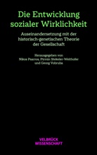 Nikos Psarros, Pirmin Stekeler-Weithofer, Vobr, Georg Vobruba - Die Entwicklung sozialer Wirklichkeit