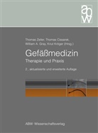William A Gray u a, Cissare, Thoma Cissarek, Thomas Cissarek, William A. Gray, Knut Kröger... - Gefäßmedizin