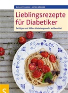 Büscher, Astrid Büscher, Lang, Elisabet Lange, Elisabeth Lange - Lieblingsrezepte für Diabetiker