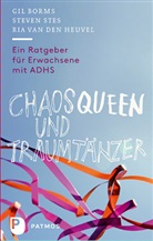 Borm, Gi Borms, Gil Borms, Heuvel, Ria van den Heuvel, Ste... - Chaosqueen und Traumtänzer