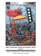 Till Weber, Sascha Lunyakov, Mario Sitek - Die Samurai der Sengoku-Zeit. Bd.2