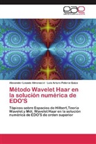 Alexande Losada Almonacid, Alexander Losada Almonacid, Luis Ar Polanía Quiza, Luis Arturo Polanía Quiza - Método Wavelet Haar en la solución numérica de EDO'S