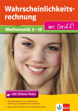 Heike Homrighausen - Wahrscheinlichkeitsrechnung im Griff - Mathematik 5.-10. Klasse. Das Übungsbuch mit ausführlichen Erklärungen, Aufgaben und Lösungen. Extra: Jedes Thema mit Online-Abschlusstest