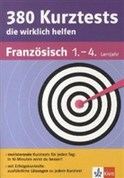 Martine Delaud - 380 Kurztests die wirklich helfen: Französisch, 1.-4. Lernjahr