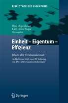 Depenheue, Ott Depenheuer, Otto Depenheuer, Paqu, Paqué, Paqué... - Einheit - Eigentum - Effizienz