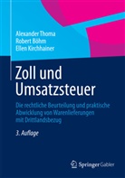 Böh, Rober Böhm, Robert Böhm, Kirchhainer, Ellen Kirchhainer, Thom... - Zoll und Umsatzsteuer