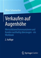Oliver Schumacher - Verkaufen auf Augenhöhe