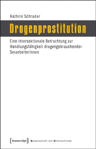 Kathrin Schrader - Drogenprostitution