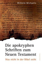 Wilhelm Michaelis, Wilhel Michaelis - Was nicht in der Bibel steht