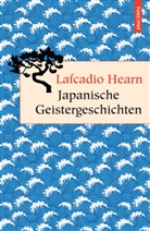 Lafcadio Hearn, Gustav Meyrink - Japanische Geistergeschichten