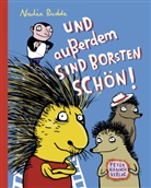 Nadia Budde, Nadia Budde - Und außerdem sind Borsten schön