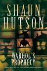 Shaun Hutson, Hutson Shaun - Warhol's Prophecy