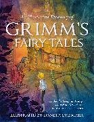 Brothers Grimm, Jacob Grimm, Jacob and Wilhelm Grimm, Jacob Grimm Grimm, Jacob Ludwig Carl Grimm, The Brothers Grimm... - Illustrated Treasury of Grimm''s Fairy Tales