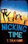 T Traynor, T. Traynor - Nicking Time