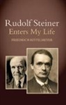 Friedrich Rittelmeyer, Dr Friedrich Rittelmeyer, Friedrich Rittelmeyer - Rudolf Steiner Enters My Life