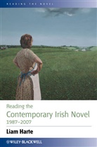 L Harte, Liam Harte - Reading the Contemporary Irish Novel 1987 - 2007