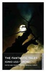 Iginio Ugo Tarchetti - Fantastic Tales