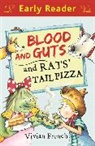 Chris Fisher, Vivian French, Chris Fisher - Early Reader: Blood and Guts and Rats' Tail Pizza