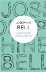 Josephine Bell - Jacobean Adventure