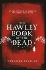Szarlan Chrysler, Chrysler Szarlan - The Hawley Book of the Dead