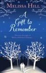 Melissa Hill, Melissa Hill - A Gift to Remember