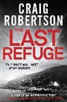 Craig Robertson, Craig Robertson, Robertson Craig - The Last Refuge