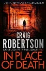 Craig Robertson, Craig Robertson, Robertson Craig - In Place of Death
