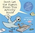Mo Willems - Don't Let the Pigeon Finish This Activity Book