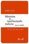 Frederic Attal, Frédéric (1966-....) Attal, ATTAL FREDERIC, Attal/frederic, Frédéric Attal - Histoire des intellectuels italiens au XXe siècle : prophètes, philosophes et experts