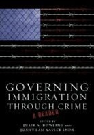Julie (EDT)/ Inda Dowling, Julie A. Inda Dowling, DOWLING JULIE EDT INDA JONATH, Dowling, Julie Dowling, Julie a Dowling... - Governing Immigration Through Crime