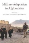 Theo (EDT)/ Osinga Farrell, Theo Osinga Farrell, Theo Farrell, Frans Osinga, James Russell, James A Russell... - Military Adaptation in Afghanistan