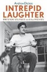 Andrew Dickos, DICKOS ANDREW - Intrepid Laughter