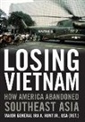 Ira A Hunt, Ira A. Hunt, Ira A. Jr. Hunt, Major General Ira Augustus Hunt, HUNT IRA A JR - Losing Vietnam