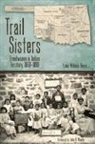 Linda W. Reese, Linda W./ Wunder Reese, Linda Williams Reese - Trail Sisters