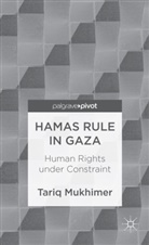 T Mukhimer, T. Mukhimer, Tariq Mukhimer, MUKHIMER TARIQ - Hamas Rule in Gaza