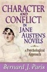 Bernard J. Paris, Paris Bernard J. - Character and Conflict in Jane Austen's Novels