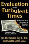 Jan-Eric (EDT)/ Rist Furubo, Jan-Eric Rist Furubo, Jan-Eric Furubo, Furubo Jan-Eric, Ray C. Rist, Rist Ray C.... - Evaluation and Turbulent Times