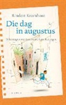 Rindert Kromhout, Annemarie van Haeringen - Die dag in augustus