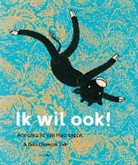 Bibi Dumon Tak, Annemarie van Haeringen, Annemarie van Haeringen - Ik wil ook!